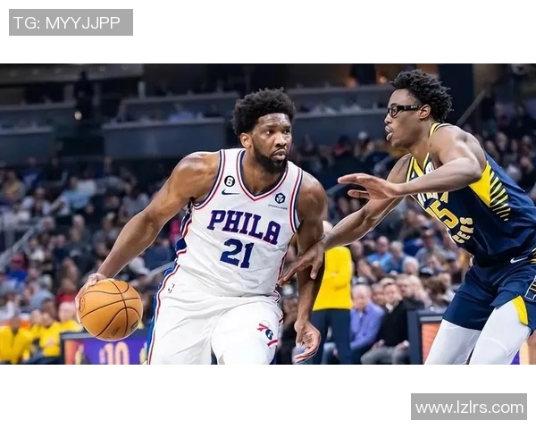 76人对阵步行者季前赛精彩回放分析与赛后点评 76人对阵步行者季前赛精彩回放分析与赛后点评